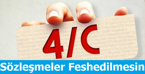 4/Câ€™lilerin Sözleşmeleri Feshedilmesin