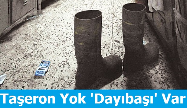 Taşeron Yok Dayıbaşı Var