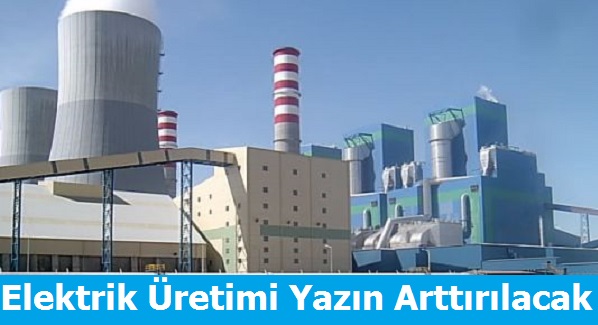 Afşin-Elbistan'da Üretim Arttırılacak