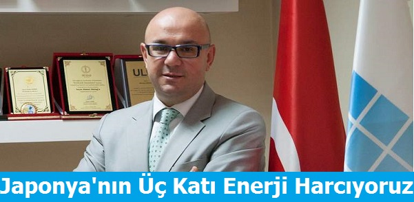 Japonya'nın Üç Katı Enerji Harcıyoruz