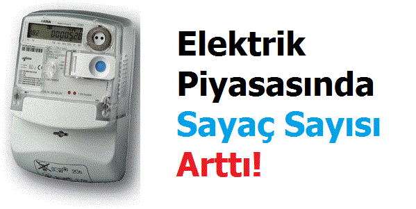 Elektrik Sayaç Sayısı Arttı