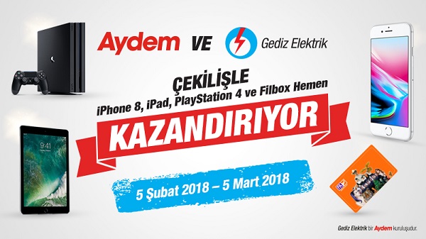 Aydem ve Gediz Elektrik, iPhone 8, iPad, PlayStation 4 ve Filbox Hemen Kazandırıyor