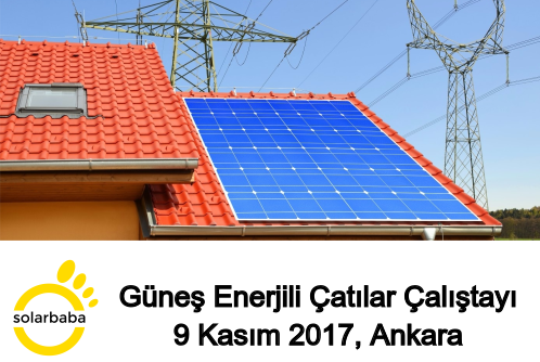 Güneş Enerjili Çatılar Çalıştayı 9 Kasım'da Ankara'da