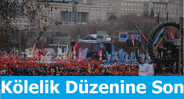 Kölelik Düzenine Son