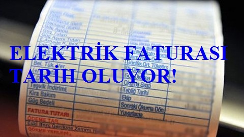 Elektrik Faturası Tarih Oluyor