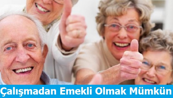 Çalışmadan Emekli Olmak Mümkün
