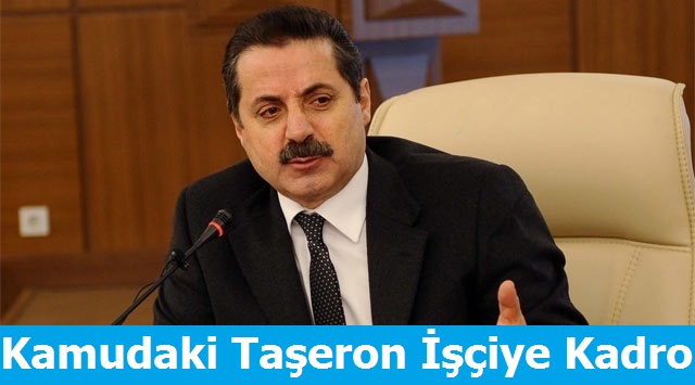 Bakan Çelik'ten Taşerona Kadro Açıklaması