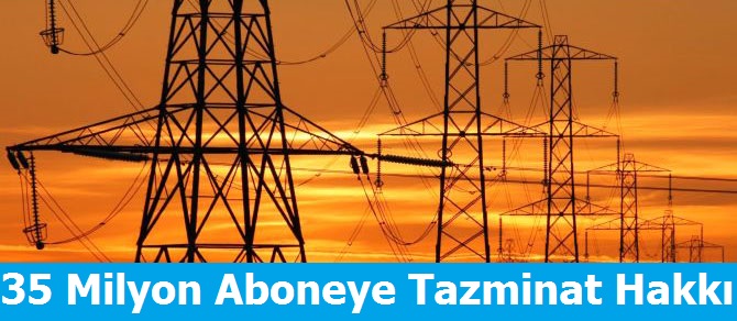 35 Milyon Aboneye Tazminat Hakkı Doğdu!