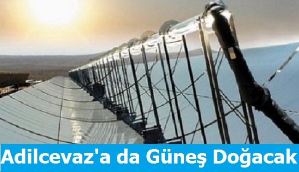 Adilcevaz'a da Güneş Doğacak