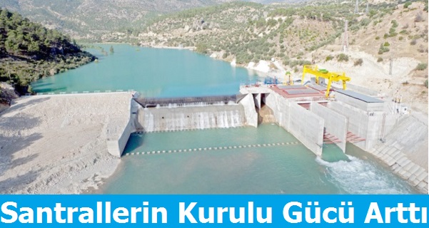 Enerji Santrallerinin Kurulu Gücü Arttı