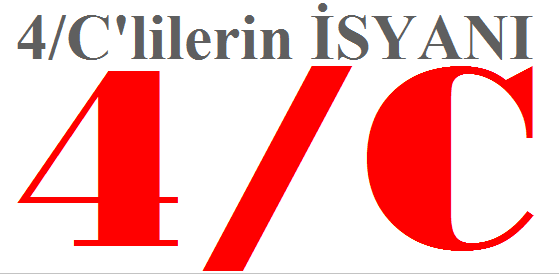 4/C'lilerin isyanı