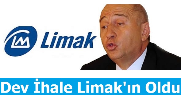 Dev ihale Limak'ın Oldu