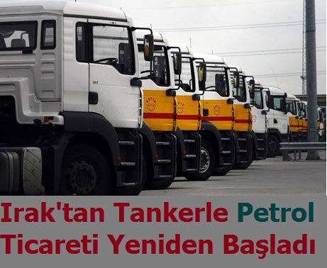 Irak'tan Tankerle Petrol Ticareti Başladı