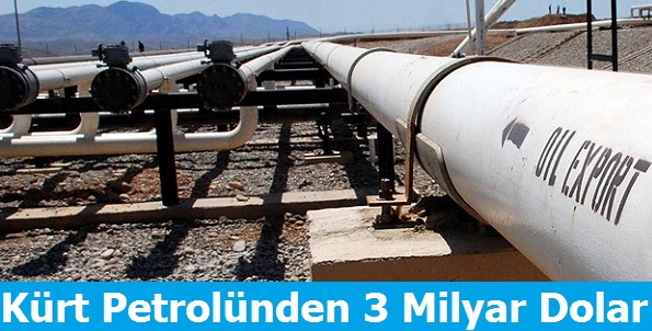 Kürt Petrolünden 3 Milyar Dolar