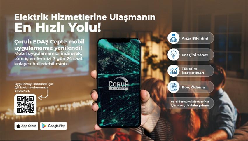 Çoruh EDAŞ Cepte Mobil Uygulamasını Yeniledi