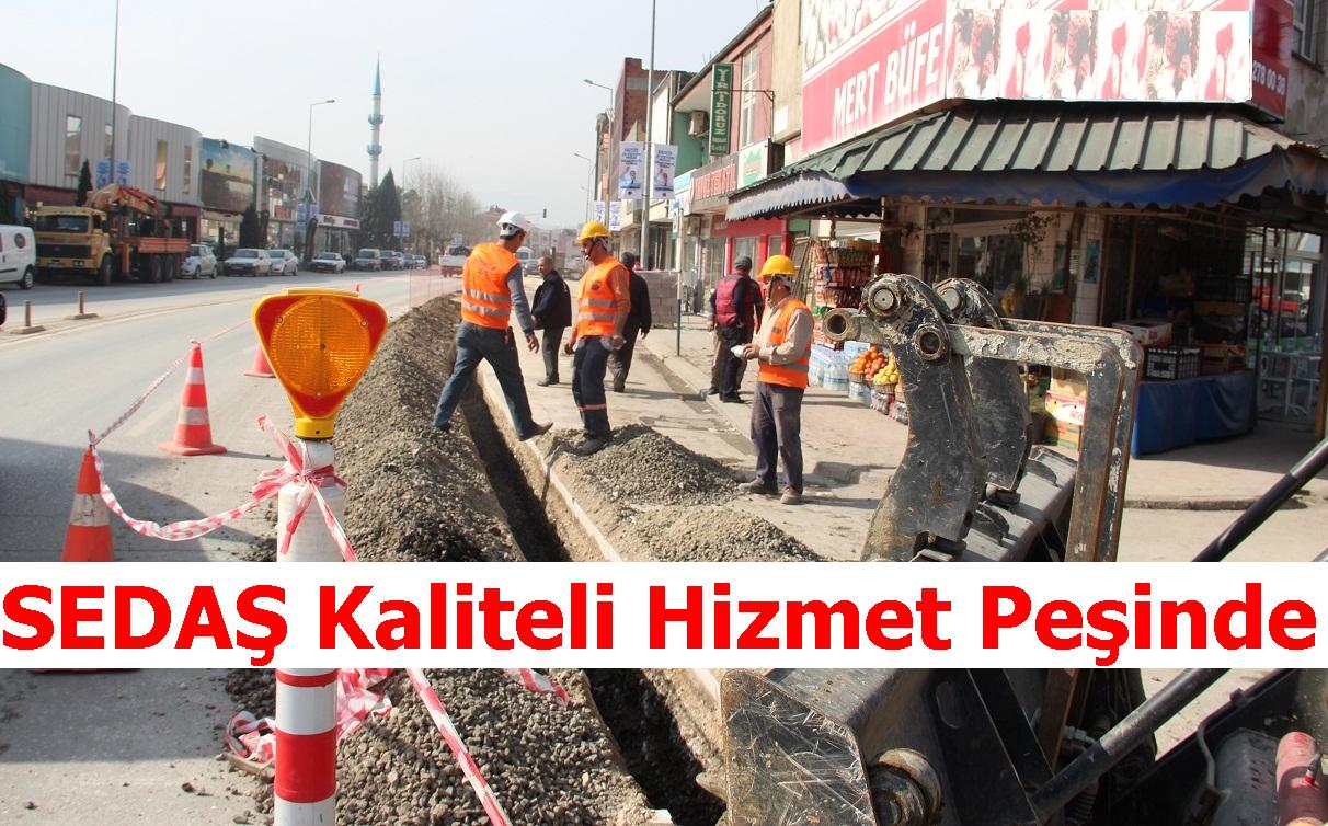 SEDAŞ, Kaliteli Hizmet için Çalışıyor