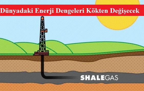 Dünyadaki Enerji Dengeleri Kökten Değişecek