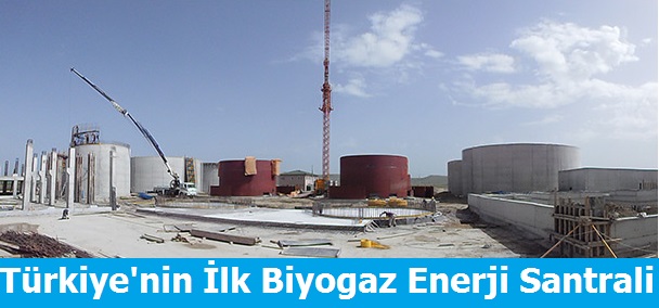 Türkiye'nin ilk Biyogaz Enerji Santrali