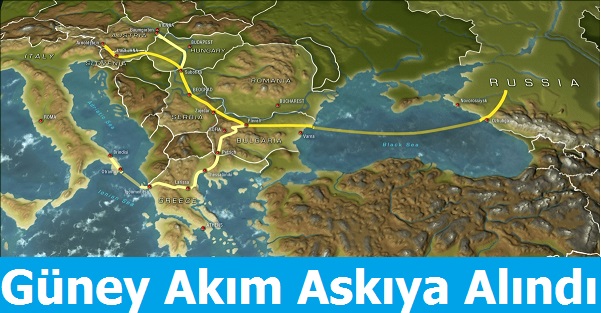 Güney Akım Projesi Askıya Alındı