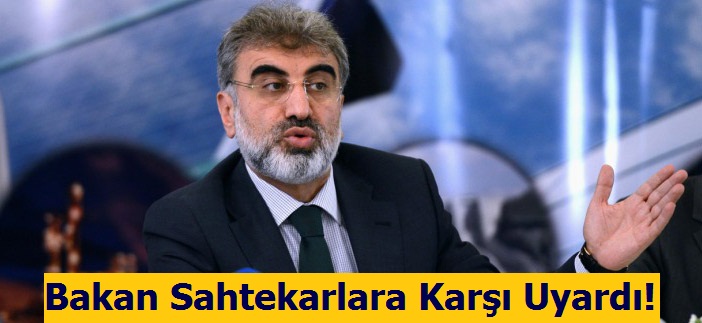 Bakan Yıldız Uyardı: Sahtekarlara inanmayın!