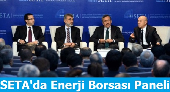 SETA'da Enerji Borsası Paneli