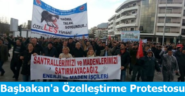 Enerji ve Maden işçileri Başbakan'ı Protesto Etti