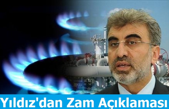 Bakan Yıldız'dan Zam Açıklaması