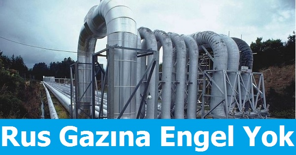 Rus Gazına Engel Yok