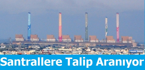 Üretim Santrallerine Talip Aranıyor