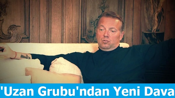 Uzan Grubu'ndan Türkiye'ye Yeni Dava