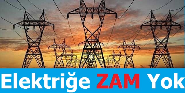 Elektriğe ZAM Yok