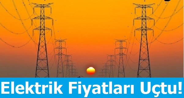 Elektrik Fiyatları Uçtu!