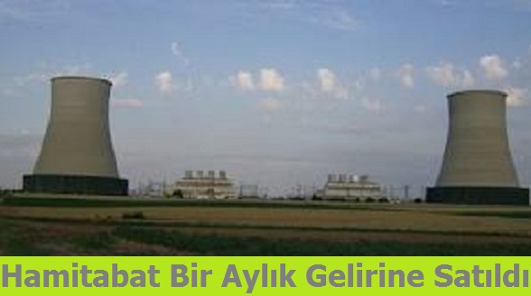 Hamitabat Bir Aylık Gelirine Satıldı