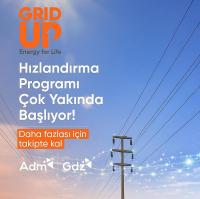 Adm ve Gdz, “Grid Up – Energy For Life” Programını Başlatıyor