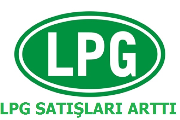 LPG Satışları Arttı