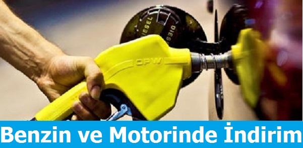 Benzin ve Motorinde indirim