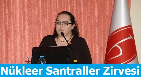 Nükleer Santraller Zirvesi istanbul'da