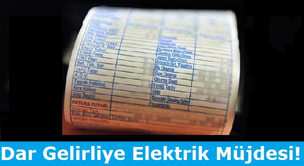 Dar Gelirliye Elektrik Müjdesi!