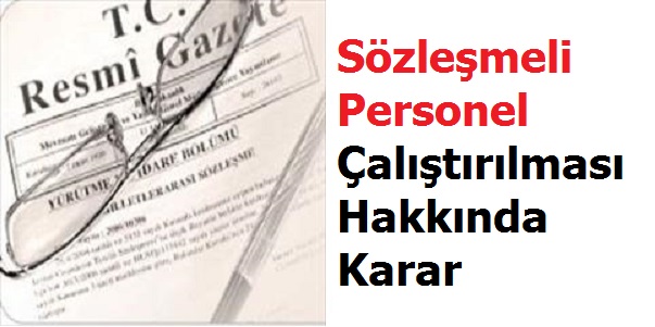 Sözleşmeli Personeller için Karar