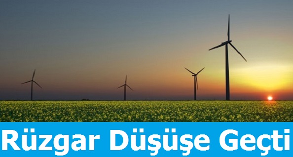 Rüzgar Düşüşe Geçti