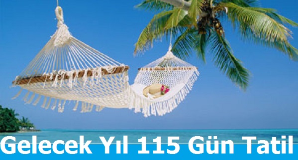 Gelecek Yıl 115 Gün Tatil Var