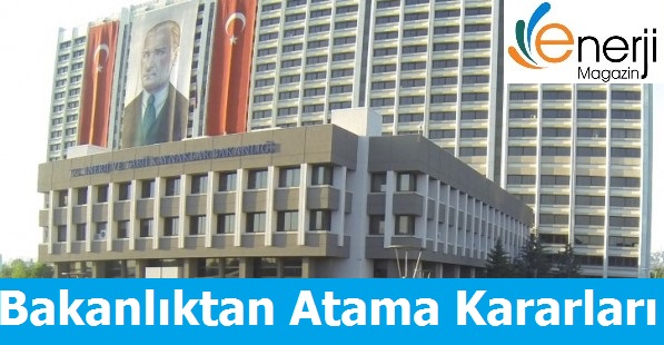 Bakanlıktan Atama Kararları